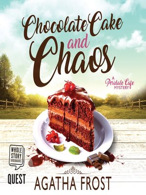 Chocolate Cake and Chaos - Audiobook